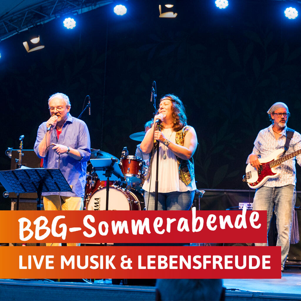 BBG Sommerabend - Favorite Songs & Good Old Friends | Applaus Kulturproduktionen