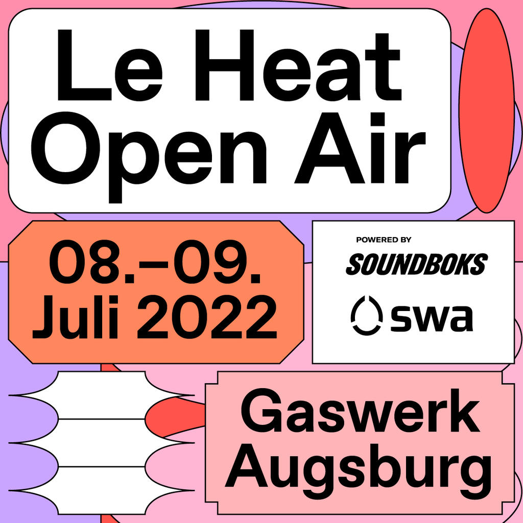 LE HEAT OPEN AIR | our/ticket