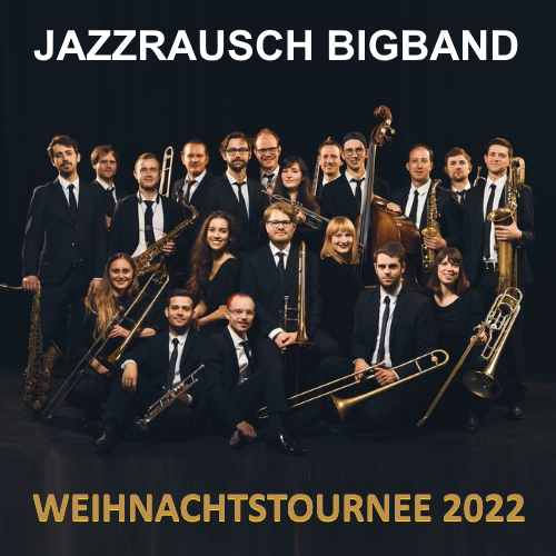 Jazzrausch Bigband | Wir lieben Tickets