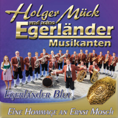 Holger Mück & seine Egerländer Musikanten | Wir lieben Tickets