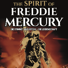 The Spirit of Freddie Mercury | Wir lieben Tickets