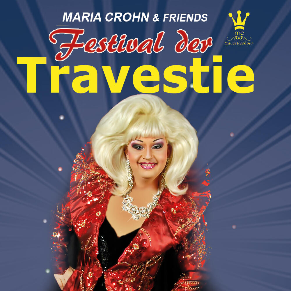 Festival der Travestie  | Schlagertickets.com