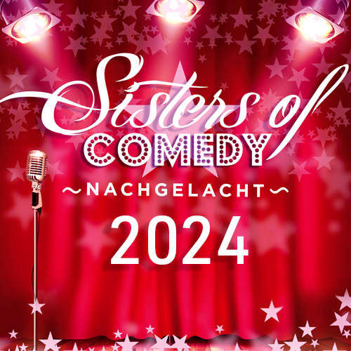 Sisters of Comedy 2024 - Nachgelacht | Springmaus-Theater