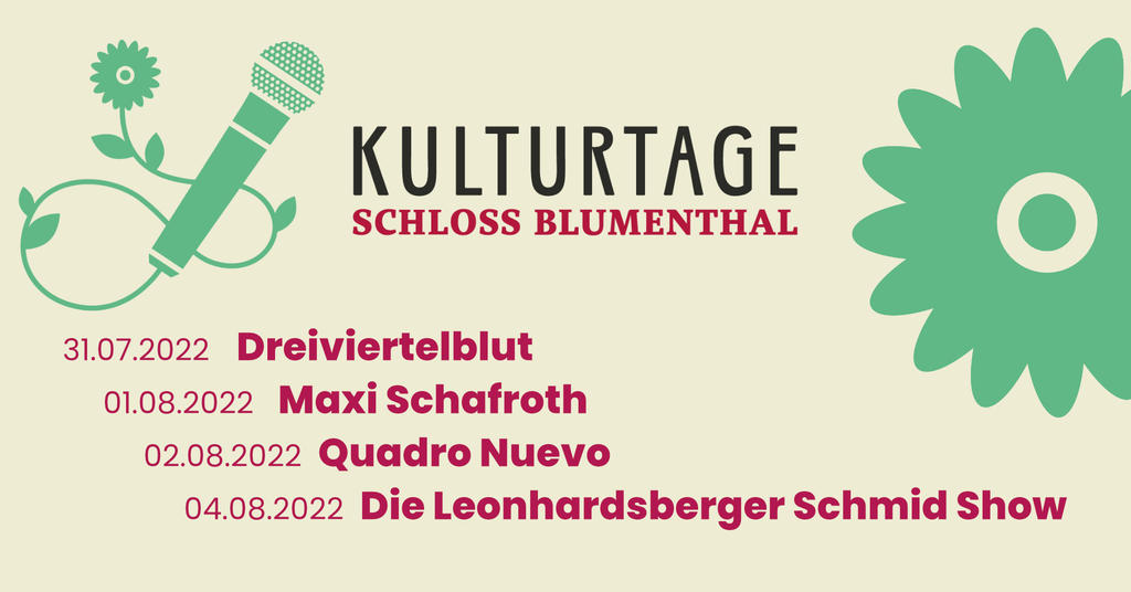 Kulturtage Schloss Blumenthal | südpolmusic