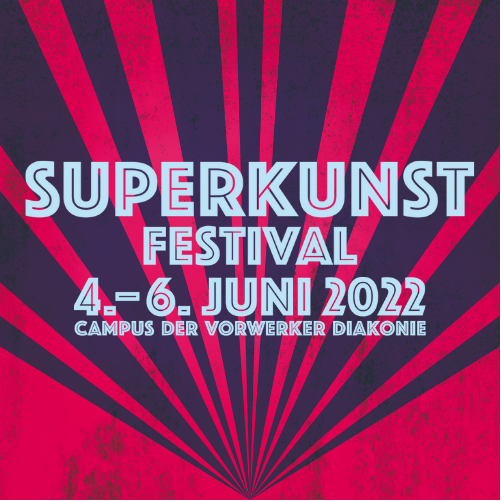SUPERKUNSTFESTIVAL | undercover.de