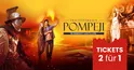 Die letzten Tage von Pompeji immersive Ausstellung im Obex in Oberhausen Tickets - Bild 1 thumbnail