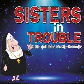 Sisters in Trouble Tickets