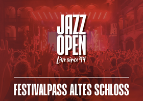 Festivalpass Altes Schloss 2025 Tickets