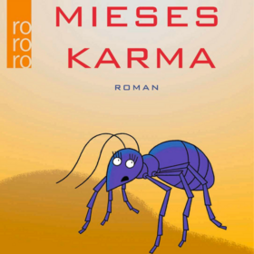 Mieses Karma von David Safier Tickets