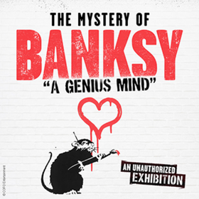The Mystery of Banksy - A Genius Mind Tickets