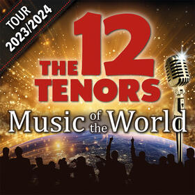 The 12 Tenors Tickets