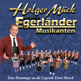 Holger Mück und seine Egerländer Musikanten Tickets