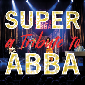 SUPER ABBA Tickets