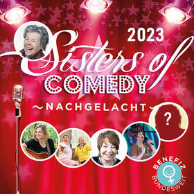 Sisters of Comedy 2023 - Nachgelacht Tickets
