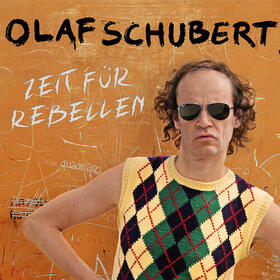 OLAF SCHUBERT & SEINE FREUNDE Tickets