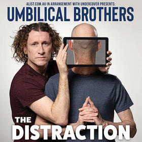 THE UMBILICAL BROTHERS Tickets
